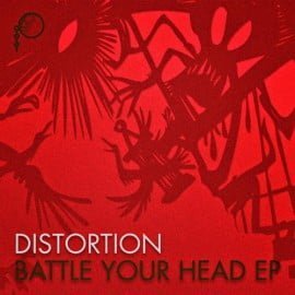 image cover: Distortion - Battle Your Head EP [CNS045]