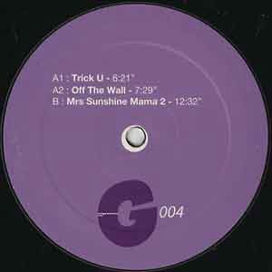 image cover: Unknown Artist - Trick U / Off The Wall / Mrs Sunshine Mama 2 [G004]