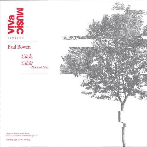 Paul Bowen – Clicks [VIVALTD004]