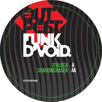 image cover: Funk D'Void - Shadowchaser / Italoca [OUTPOST002]
