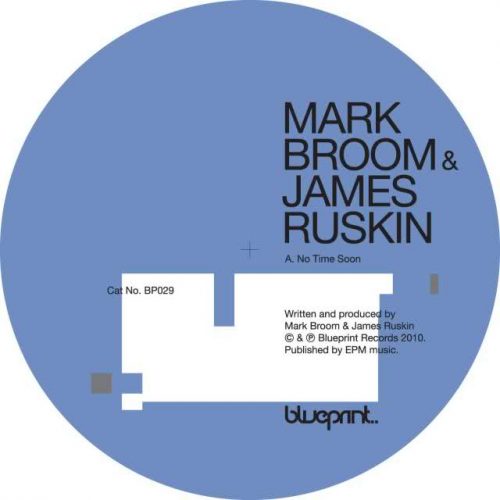 Mark Broom & James Ruskin – No Time Soon EP [BP029]