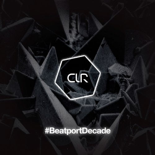 image cover: VA - CLR #Beatportdecade Techno