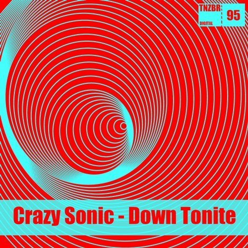 image cover: Crazy Sonic - Down Tonite