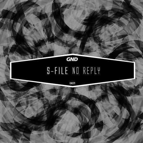 image cover: S-File - No Reply - Bliss