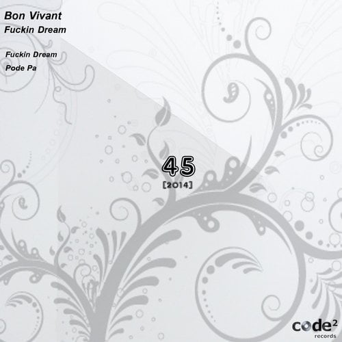 image cover: Bon Vivant - Fuckin Dream