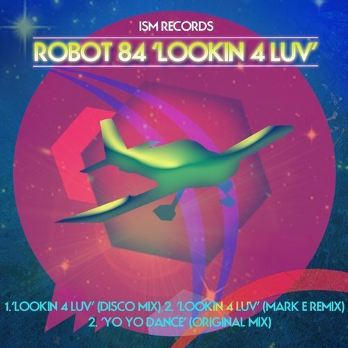 image cover: Robot 84 - Lookin 4 Luv