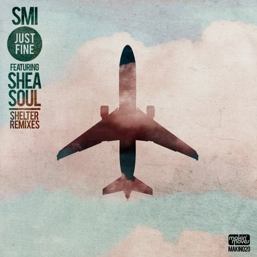 image cover: Shea Soul, SMI - Just Fine (Feat. Shea Soul)