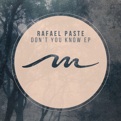 image cover: Rafael Paste - Don't You Know EP