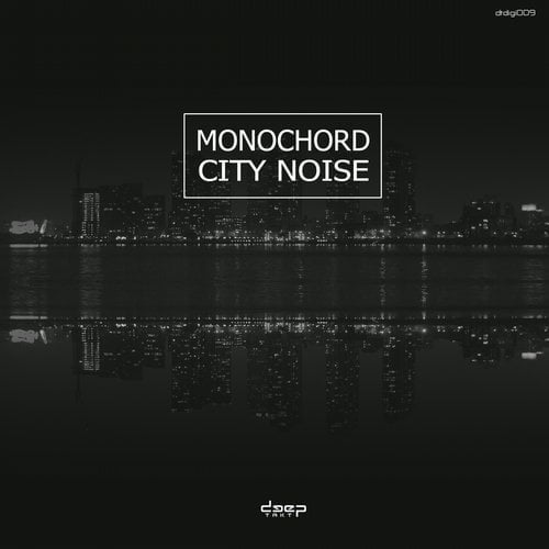 image cover: Monochord - City Noise