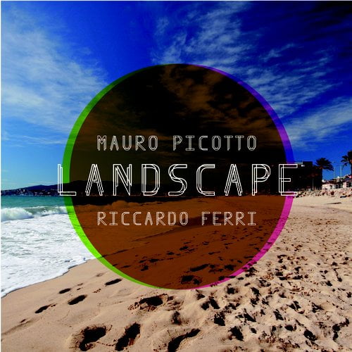 image cover: Mauro Picotto Riccardo Ferri - Landscape EP [Alchemy (Italy)]
