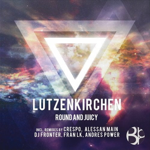 image cover: Lutzenkirchen - Round and Juicy [Black & Purple Recordings]