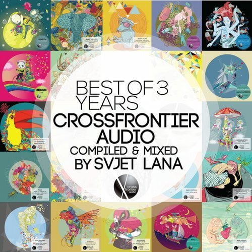 image cover: VA - Best Of 3 Years Crossfrontier Audio