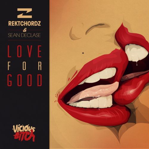 image cover: Rektchordz & Sean Declase - Love For Good