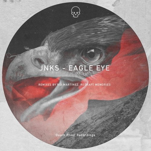 image cover: Jnks - Eagle Eye [Death Proof Recordings]