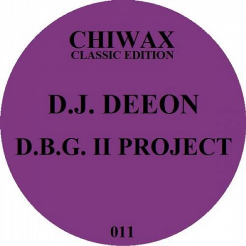 image cover: Dj Deeon - D.B.G. II Project [Chiwax]