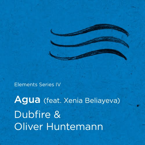 image cover: Oliver Huntemann, Dubfire, Xenia Beliayeva - Elements Series IV Agua [Ideal Audio]