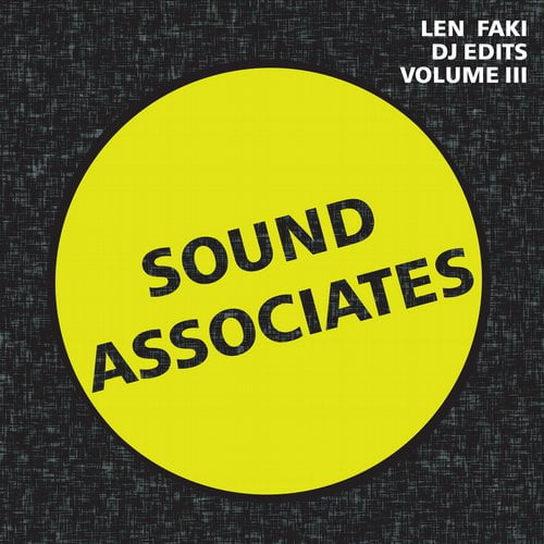 image cover: Sound Associates & Len Faki - DJ Edits Vol 3 [Figure]