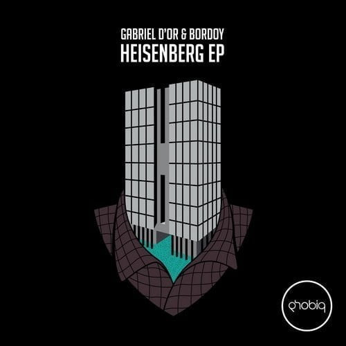 Gabriel D'or Bordoy - Heisenberg EP