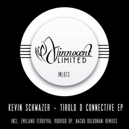 image cover: Kevin Schwazer - Tirold D Connective EP [Innocent Music Limited]