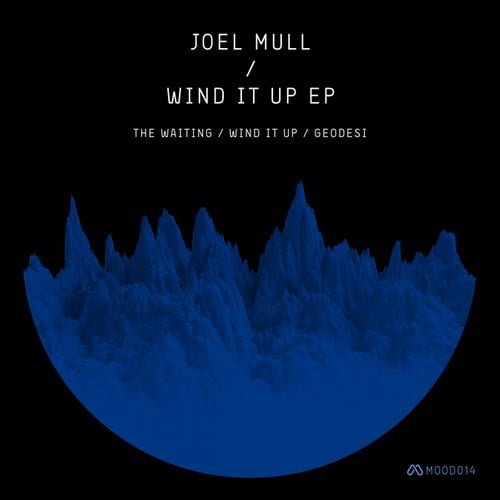 image cover: Joel Mull - Wind It Up EP