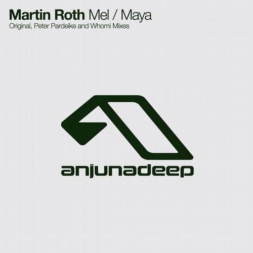 image cover: Martin Roth - Mel - Maya [Anjunadeep]