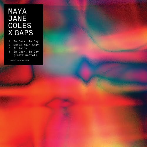 image cover: Maya Jane Coles,Gaps - In Dark In Day [I-AM-ME]