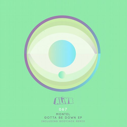 Montel - Gotta Be Down EP