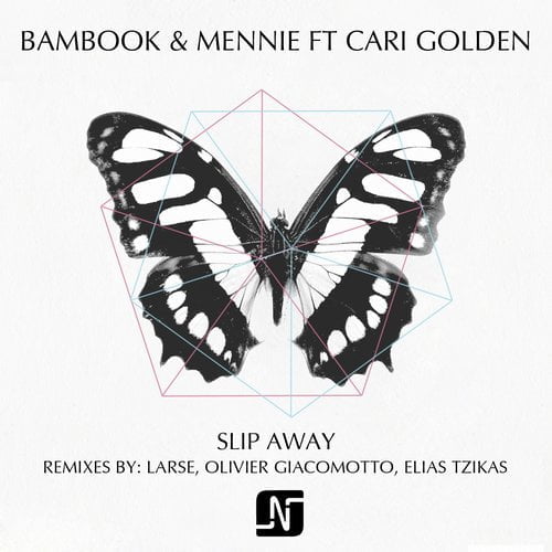 image cover: Bambook & Mennie feat. Cari Golden - Slip Away [Noir Music]