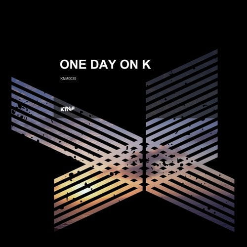 image cover: VA - One Day On K [Kina Music]