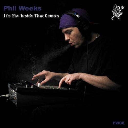 Phil Weeks – T’s The Inside That Counts [Robsoul]