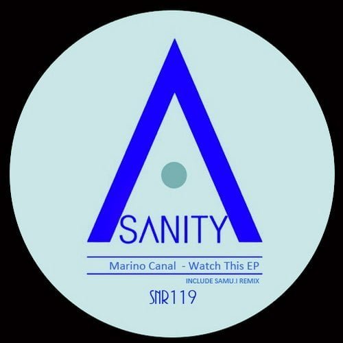 image cover: Marino Canal - Watch This EP [Sanity]