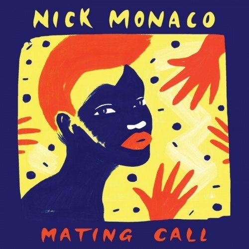 image cover: Nick Monaco - Mating Call [Soul Clap]