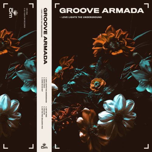 image cover: Groove Armada - Love Lights The Underground