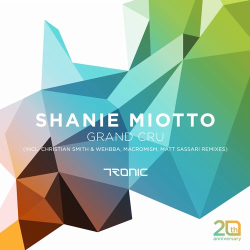 image cover: Shanie Miotto - Grand Cru [Tronic]