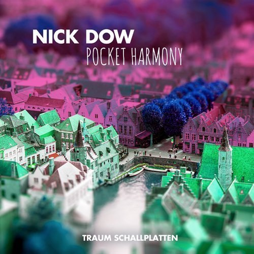 image cover: Nick Dow - Pocket Harmony [Traum]