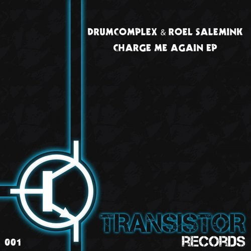 image cover: Drumcomplex, Roel Salemink - Charge Me Again EP [Transistor Records]