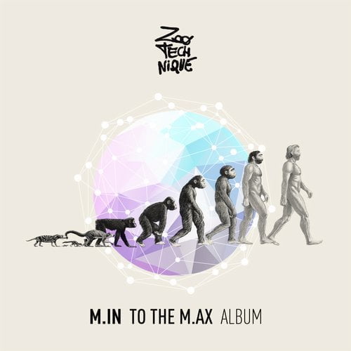 image cover: M.in - To The M.ax (Album) [Zoo:Technique]