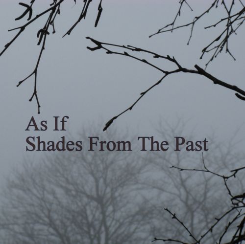 image cover: As If - Shades From The Past