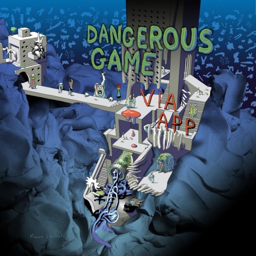 image cover: Via App - Dangerous Game