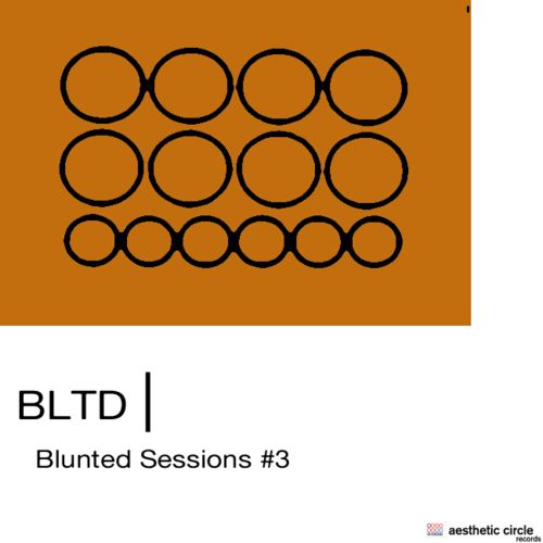 image cover: BLTD - Blunted Sessions #3