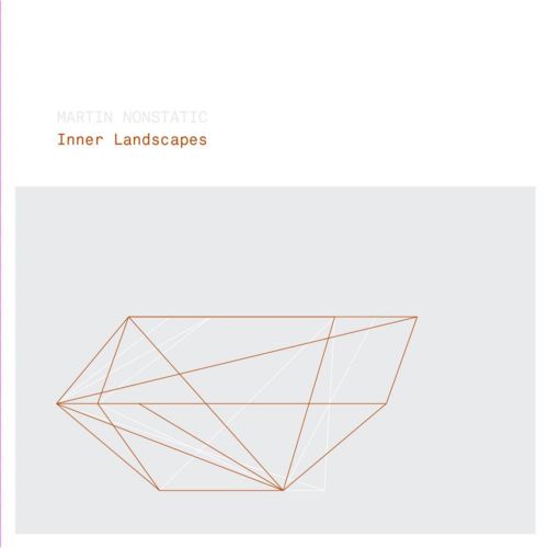 image cover: Martin Nonstatic - Inner Landscapes