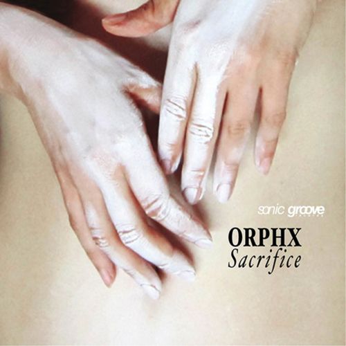 image cover: Orphx - Sacrifice