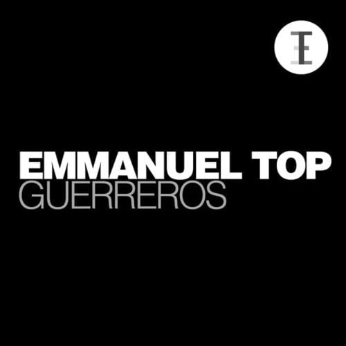 image cover: Emmanuel Top - Guerreros