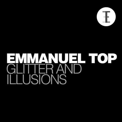 image cover: Emmanuel Top - Glitter and Illusions