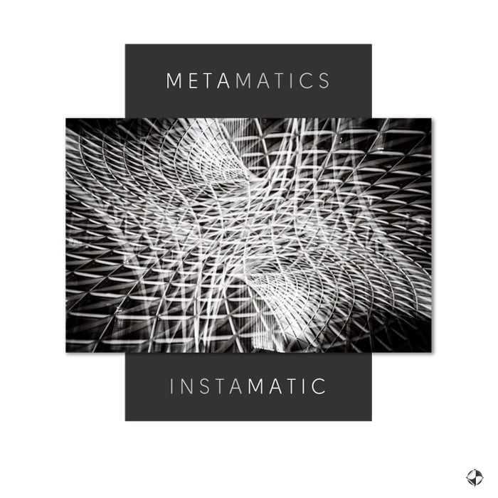 image cover: Metamatics - Instamatic [xtt]