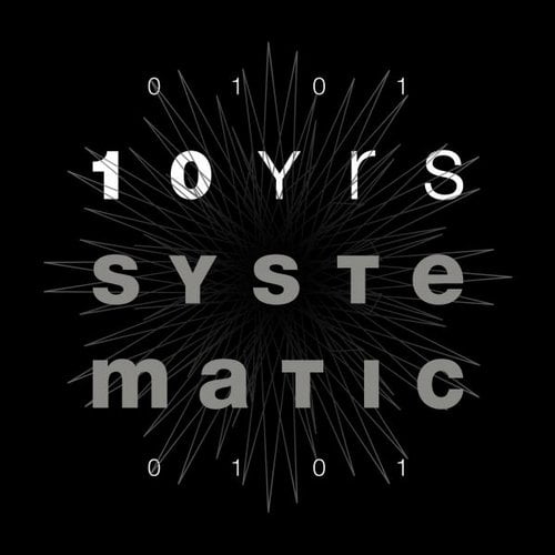 image cover: VA - 10 Yrs Systematic [Systematic]