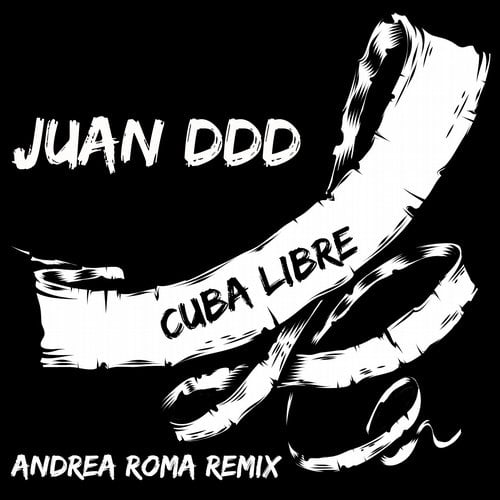 image cover: Juan Ddd - Cuba Libre [Enter]