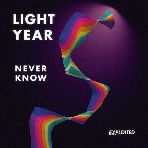 image cover: Light Year - Never Know [Exploited]