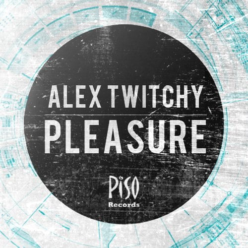 image cover: Alex Twitchy - Pleasure