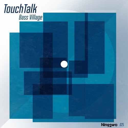 image cover: Touchtalk - Bass Village